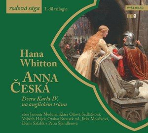 Hana Whitton: Anna Česká (audiokniha) Hana Whitton: Anna Česká (audiokniha)