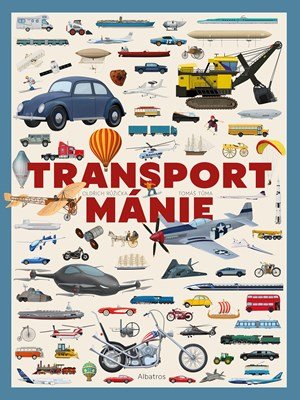Oldřich Růžička, Tomáš Tůma: Transportmánie