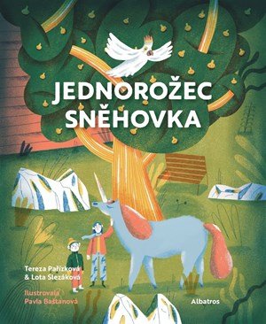 Tereza Pařízková & Lota Slezáková: Jednorožec Sněhovka