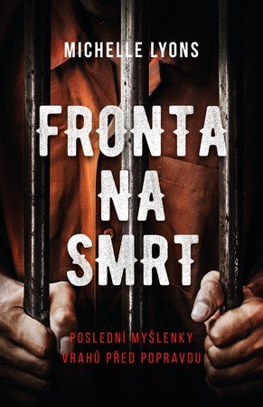 Michelle Lyons: Fronta na smrt Michelle Lyons: Fronta na smrt