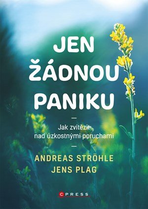 Andreas Ströhle: Jen žádnou paniku