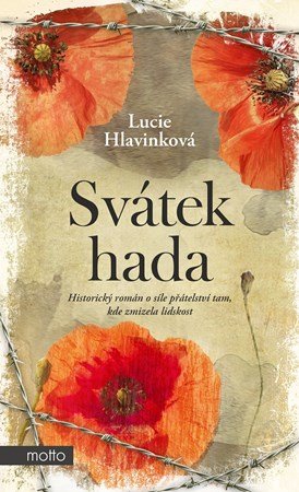 Lucie Hlavinková: Svátek hada Lucie Hlavinková: Svátek hada
