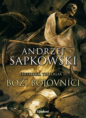 Andrzej Sapkowski: Boží bojovníci Andrzej Sapkowski: Boží bojovníci