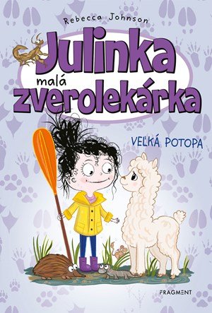 Rebecca Johnson: Julinka - malá zverolekárka 11 - Veľká potopa