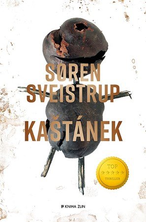 Soren Sveistrup: Kaštánek Soren Sveistrup: Kaštánek
