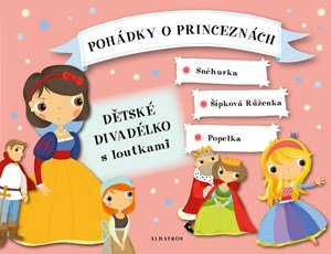 Oldřich Růžička: Pohádky o princeznách - Dětské divadélko s loutkami