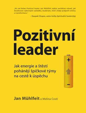 Jan Mühlfeit: Pozitivní leader