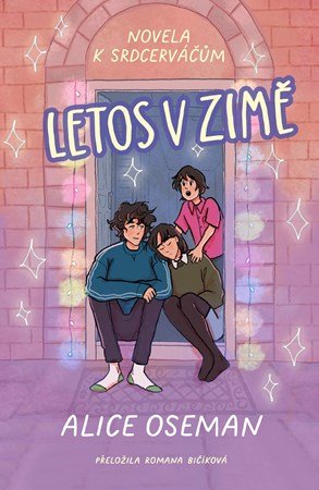 Alice Oseman: Letos v zimě Alice Oseman: Letos v zimě