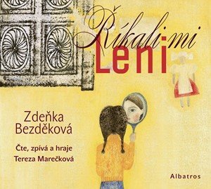 Zdeňka Bezděková: Říkali mi Leni (audiokniha)