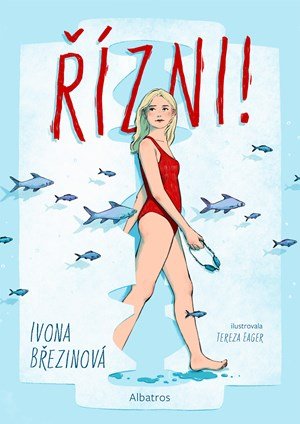 Ivona Březinová: Řízni