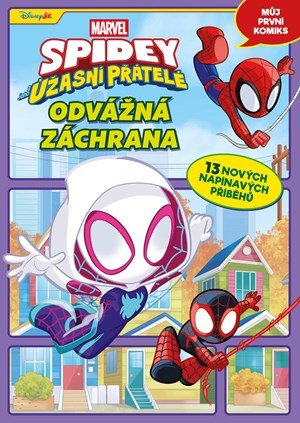 Kolektiv: Marvel - Spidey a jeho úžasní přátelé: Odvážná záchrana