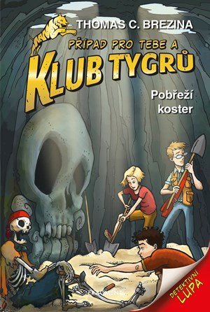Thomas Brezina: Klub Tygrů - Pobřeží koster Thomas Brezina: Klub Tygrů - Pobřeží koster