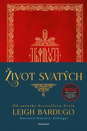 Leigh Bardugo: Život svatých Leigh Bardugo: Život svatých