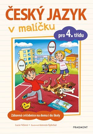 Lucie Tomíčková: Český jazyk v malíčku pro 4. třídu