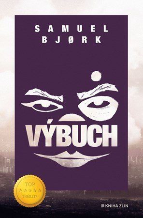 Samuel Bjork: Výbuch