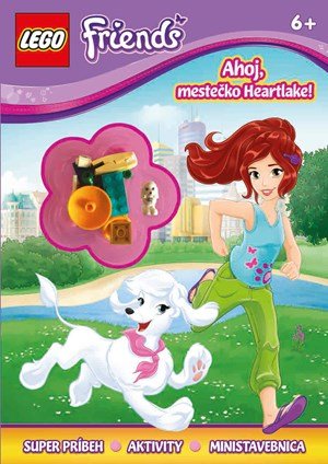 Veronika Koubová: LEGO® Friends Ahoj, mestečko Heartlake!