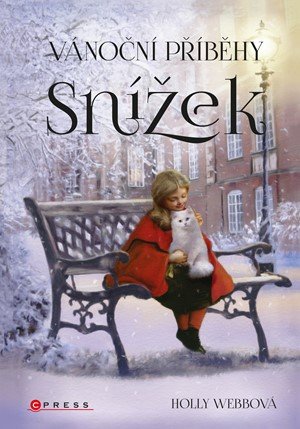 Holly Webbová: Vánoční příběhy: Snížek Holly Webbová: Vánoční příběhy: Snížek