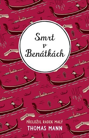 Thomas Mann: Smrt v Benátkách