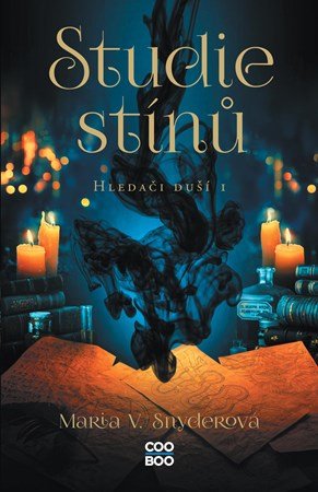 Maria V. Snyder: Studie stínů Maria V. Snyder: Studie stínů