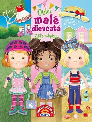 : Zošit s nálepkami: Obleč malé dievčatá