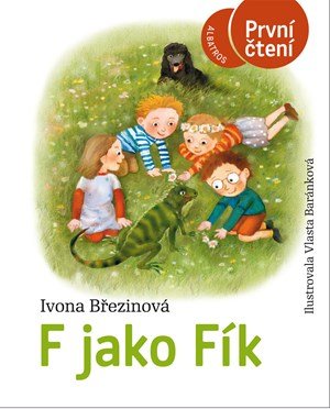 Ivona Březinová: F jako Fík Ivona Březinová: F jako Fík