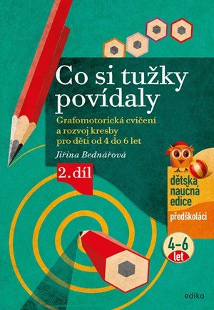 Jiřina Bednářová: Co si tužky povídaly Jiřina Bednářová: Co si tužky povídaly