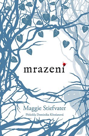Maggie Stiefvater: Mrazení
