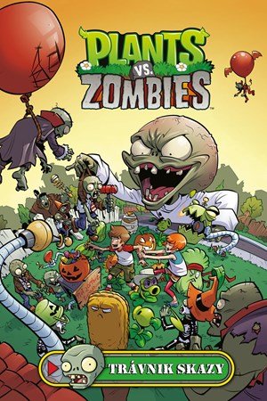 Paul Tobin: Plants vs. Zombies - Trávnik skazy Paul Tobin: Plants vs. Zombies - Trávnik skazy