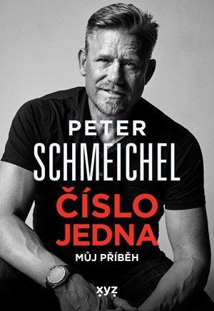 Peter Schmeichel: Peter Schmeichel: číslo jedna