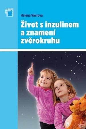 Helena Vávrová: Život s inzulinem a znamení zvěrokruhu Helena Vávrová: Život s inzulinem a znamení zvěrokruhu
