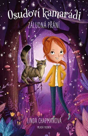 Linda Chapmanová: Osudoví kamarádi: Záludná přání Linda Chapmanová: Osudoví kamarádi: Záludná přání