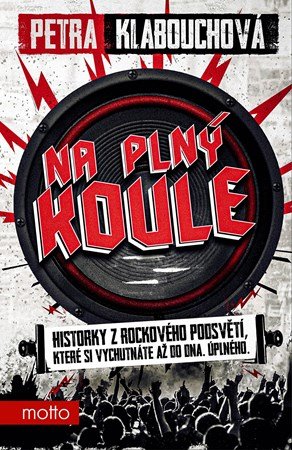 Petra Klabouchová: Na plný koule Petra Klabouchová: Na plný koule