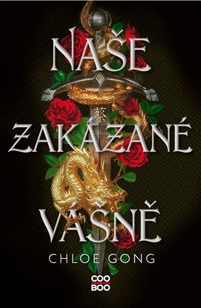 Chloe Gong: Naše zakázané vášně