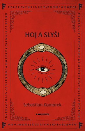 Sebastian Komárek: Hoj a slyš!