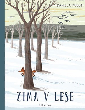 Daniela Kulot: Zima v lese
