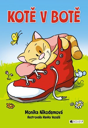 Monika Nikodémová: Kotě v botě Monika Nikodémová: Kotě v botě