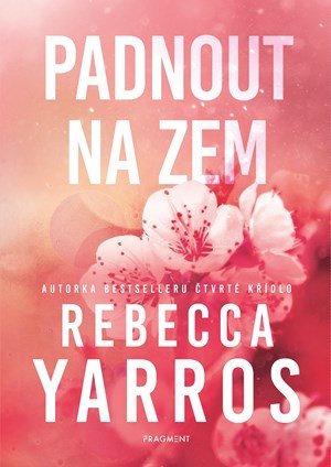 Rebecca Yarros: Padnout na zem