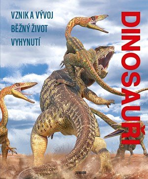 Kolektiv: Dinosauři