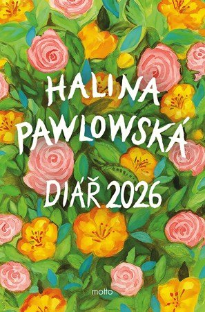 Halina Pawlowská: Halina Pawlowská: Diář 2026 Halina Pawlowská: Halina Pawlowská: Diář 2026