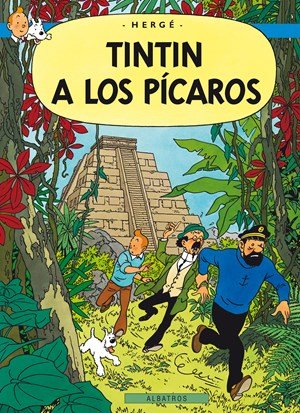 Hergé: Tintin (23) - Tintin a los Pícaros Hergé: Tintin (23) - Tintin a los Pícaros