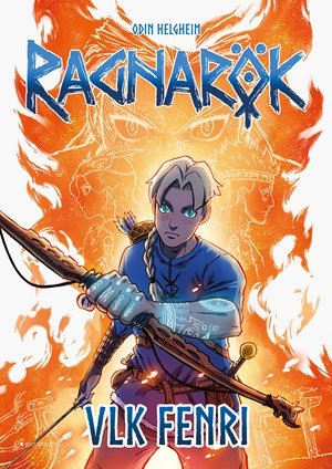 Odin Helgheim: Ragnarök 1: Vlk Fenri Odin Helgheim: Ragnarök 1: Vlk Fenri