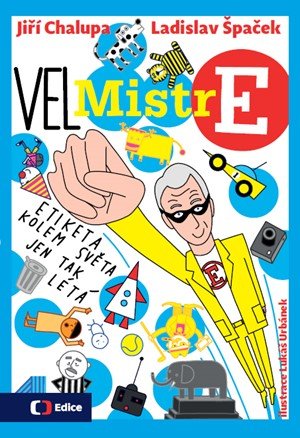Ladislav Špaček, Jiří Chalupa: (Vel)Mistr E Ladislav Špaček, Jiří Chalupa: (Vel)Mistr E