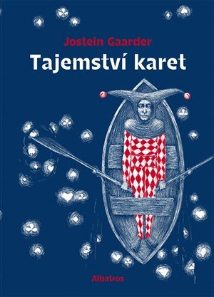 Jostein Gaarder: Tajemství karet Jostein Gaarder: Tajemství karet