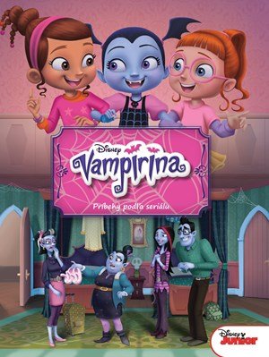 Kolektiv: Vampirina - Príbehy podľa seriálu