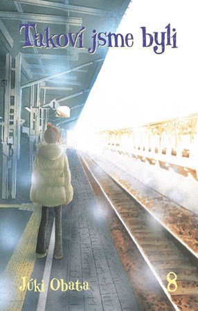 Júki Obata: Takoví jsme byli 8