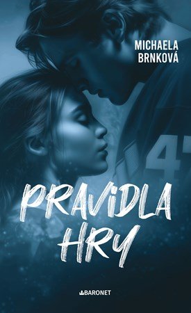 Michaela Brnková: Pravidla hry