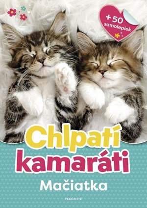 : Chlpatí kamaráti - Mačiatka