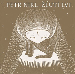 Petr Nikl: Žlutí lvi Petr Nikl: Žlutí lvi