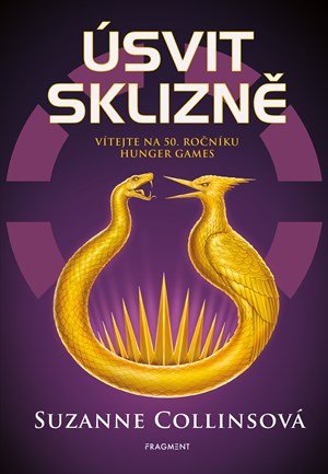 Suzanne Collinsová: Úsvit sklizně Suzanne Collinsová: Úsvit sklizně