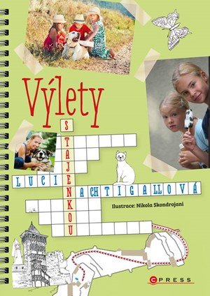 Lucie Nachtigallová: Výlety s tajenkou